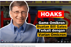 VIDEO Cek Fakta: Hoaks! Game Omikron Buatan Bill Gates, Berkaitan dengan Varian Omicron