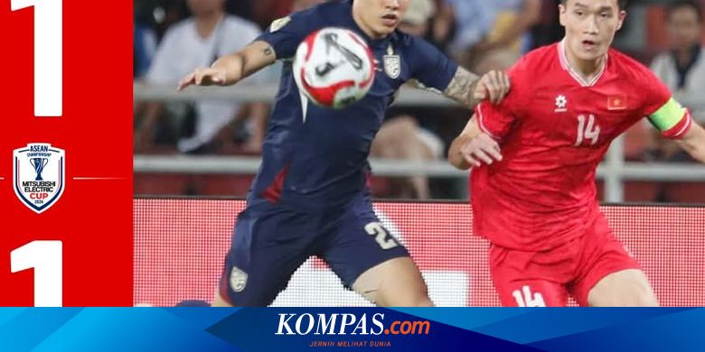 Hasil Thailand Vs Vietnam 2-3 (Agg. 3-5): Golden Star Warriors Juara Piala AFF - Kompas | Arenanews-1