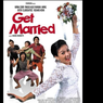 Sinopsis Film Get Married, Tayang Besok di NET TV