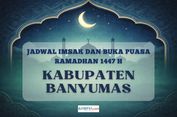 Jadwal Imsak dan Buka Puasa Ramadhan 2026 Kabupaten Banyumas