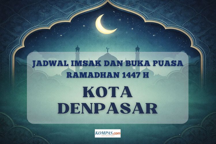 Jadwal imsak dan buka puasa Ramadhan 2026 Kota Denpasar hari ini.