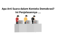 Apa Arti Suara dalam Konteks Demokrasi? Ini Penjelasannya ....