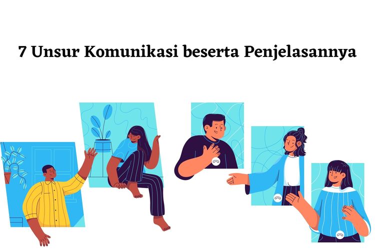 Ilustrasi 7 unsur komunikasi