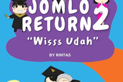 Jomlo Return jilid 2 “Wisss Udah”: Bukan Urusan Cinta, tapi Tentang Impian