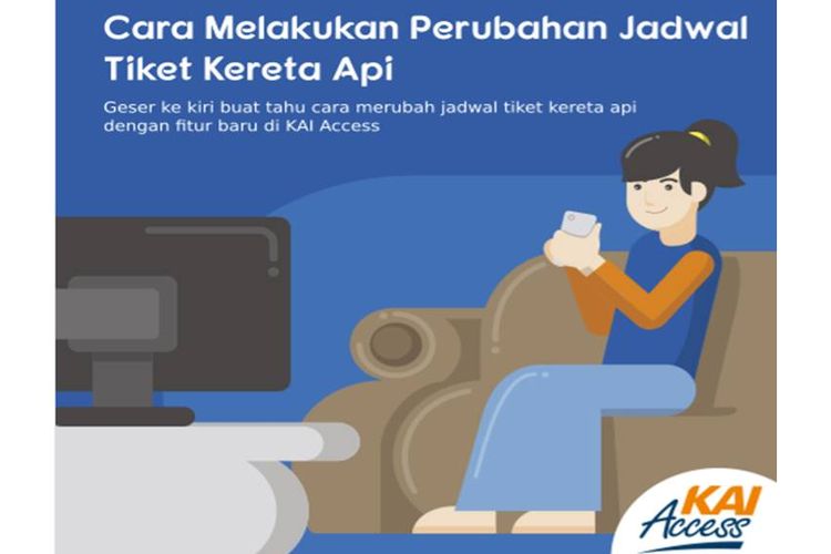 Cara melakukan perubahan jadwal tiket kereta