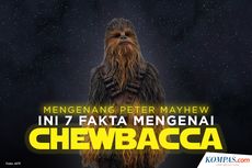INFOGRAFIK: Mengenang Peter Mayhew, Ini Fakta Menarik Chewbacca..