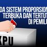 INFOGRAFIK: Beda Pemilu dengan Sistem Proporsional Terbuka dan Tertutup