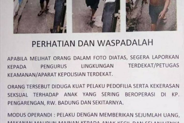 Sebuah unggahan video beredar di media sosial menarasikan diduga pelecehan seksual terhadap anak di bawah umur berkeliaran di Kampung Rawa Badung, Kelurahan Jatinegara, Kecamatan Cakung, Jakarta Timur. Warga sekitar membuat selebaran.