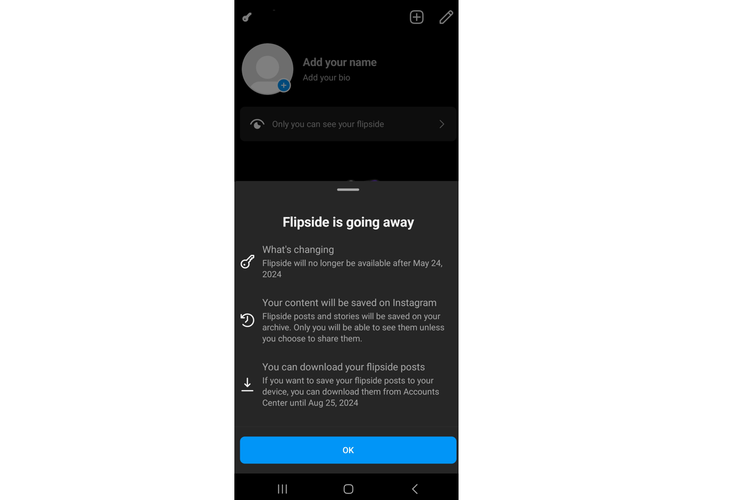 Fitur baru Flipside Instagram bakal dihapus pada 24 Mei 2024. Fitur ini berguna bagi pengguna yang ingin memiliki sisi lain tanpa harus membuat akun kedua.