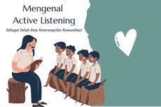 Mengenal Active Listening sebagai Salah Satu Keterampilan Komunikasi