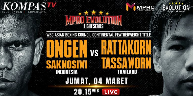 Poster duel Ongen Saknosiwi vs Rattakorn Tassaworn yang akan disiarkan langsung oleh Kompas TV pada Jumat (4/3/2022) malam WIB.
