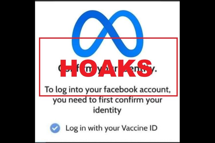 Beredar informasi yang menyebutkan jika login Facebook harus pakai sertifikat vaksin. Informasi itu dibantah Juru Bicara Meta, perusahaan induk Facebook.