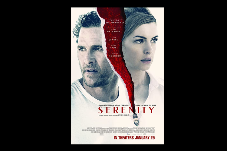 Dibintangi Anne Hathaway dan Matthew McConaughey, film Serenity (2019) streaming di Mola TV.