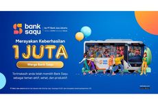 Hadirkan Produk Inovatif untuk Solopreneur, Bank Saqu Raih 1 Juta Nasabah dalam 6 Bulan 