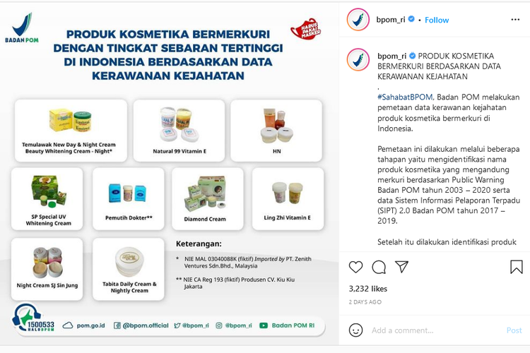 Unggahan BPOM yang mengumumkan sejumlah produk kosmetik yang mengandung merkuri dan amat berbahaya bagi kesehatan.