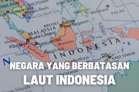Negara-negara yang Berbatasan dengan Laut Indonesia 