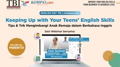 Kiat Lancar Bahasa Inggris dalam Percakapan Sehari-hari, Ikuti Webinar TBI x Kompas.com