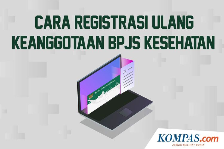 Cara registrasi Ulang Keanggotaan BPJS Kesehatan