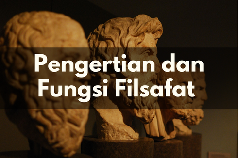 Pengertian dan Fungsi Filsafat 