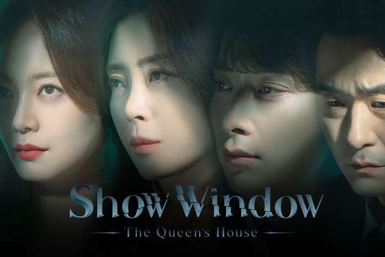 Poster drakor Show Window:The Queen's House