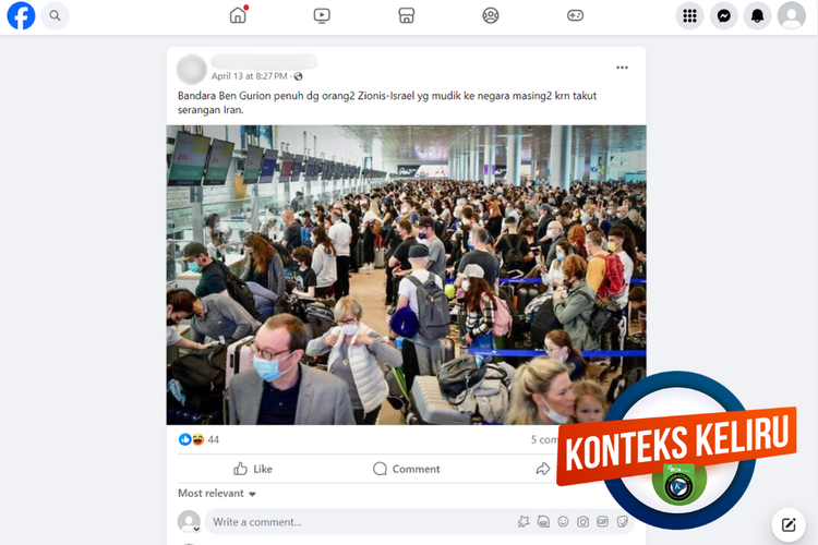 Tangkapan layar konten dengan konteks keliru di sebuah akun Facebook, Sabtu (13/4/2024), soal foto bandara Ben Gurion warga Israel melakukan eksodus.