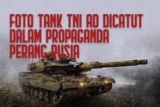 INFOGRAFIK: Foto Tank TNI AD Dicatut dalam Propaganda Perang Rusia