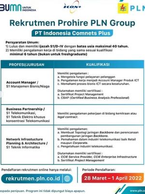 Informasi lowongan kerja atau rekrutmen PLN di PT Indonesia Comnets Plus yang dibuka sampai 4 April 2022