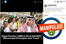 Manipulasi Foto Anies Baswedan dan Raja Salman Dikawal Aparat Kerajaan