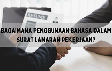Bagaimana penggunaan bahasa dalam surat lamaran pekerjaan? Penggunaan bahasa dalam surat lamaran kerja haruslah baku, baik, dan benar.