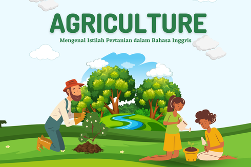 Agriculture, Mengenal Istilah Pertanian dalam Bahasa Inggris