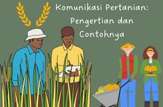 Komunikasi Pertanian: Pengertian dan Contohnya