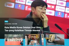 [POPULER TREN] Media Korsel Soroti Shin Thae-yong, Thailand Dilanda Suhu Panas