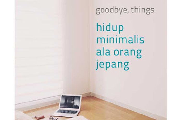 Buku Hidup Minimalis ala Orang Jepang on Gramedia.com