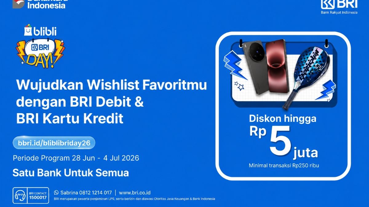 Belanja Lebih Hemat Hingga Rp 5 juta dengan Promo Spesial BRIDAY di Blibli