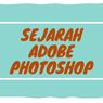 Sejarah Adobe Photoshop