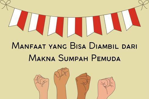 Manfaat yang Bisa Diambil dari Makna Sumpah Pemuda