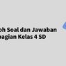 Cara Mengerjakan Soal Cerita Pembagian Kelas 4 SD