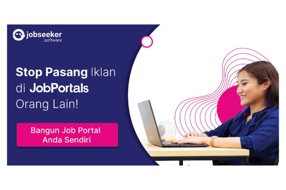 Jobseeker mengajak perusahaan untuk mulai membangun job portal sendiri.