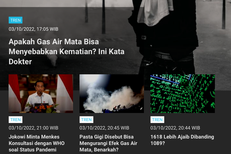 Berita terpopuler Tren hingga Selasa (4/10/2022), dari penjelasan dokter soal gas air mata bisa sebabkan kematian hingga konser Westlife di Yogyakarta