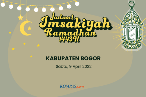Jadwal Imsak dan Buka Puasa di Kabupaten Bogor Hari Ini, 9 April 2022