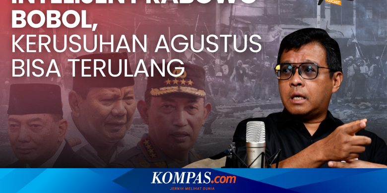 Gaspol Hari Ini: Intelijen Prabowo Bobol, Kerusuhan Agustus Bisa Terulang