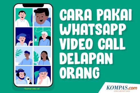 Video: Cara Pakai WhatsApp Video Call 8 Orang Bersamaan