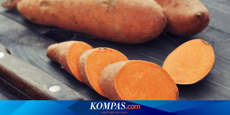 Fakta Nutrisi Ubi Jalar Yang Menjadikannya Superfood Halaman All Kompas Com
