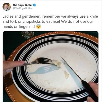 Tangkapan layar unggahan akun Twitter @TheRoyalButler  yang menyebut bahwa makan nasi tak boleh menggunakan tangan pada Sabtu (6/3/2021).