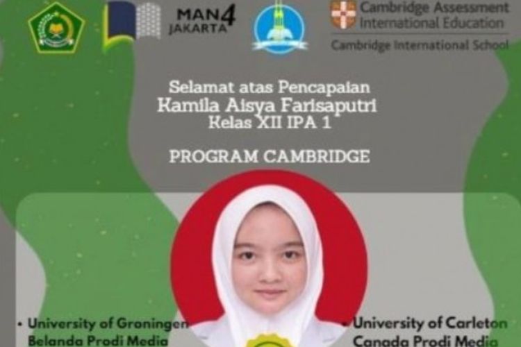 Siswi MAN 4 Jakarta, Kamila Aisya Farisaputri berhasil diterima di 6 universitas luar negeri lewat program Cambridge.