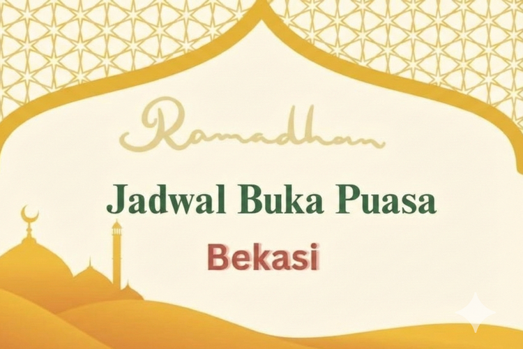 Jadwal Buka Puasa Kota Bekasi Hari Ini 20 Maret 2026