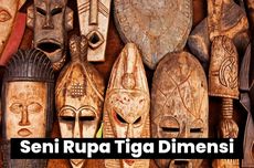 Seni Rupa Tiga Dimensi: Pengertian, Bahan, dan Tekniknya