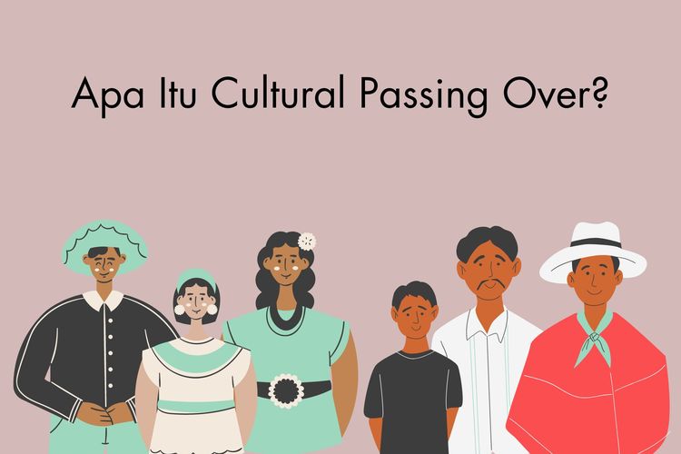Apa Itu Cultural Passing Over?