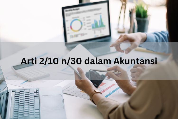 foto-arti-2-10-n-30-dalam-akuntansi