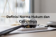 Definisi Norma Hukum dan Ciri-cirinya